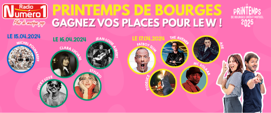 Jeu - Gagnez vos places pour le printemps de Bourges 2025 ! - Radio Numéro 1 - Écoutez…